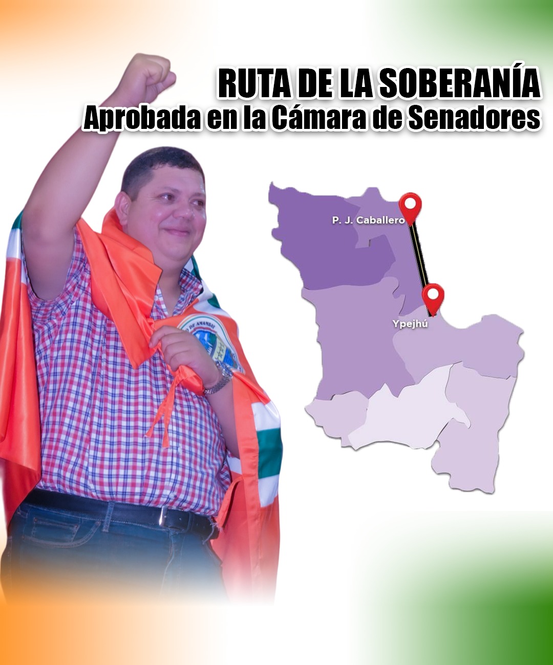 Proyecto del Diputado Juancho de la Ruta PJC - Capitán Bado es cada día más real, ya fue aprobado en Senado