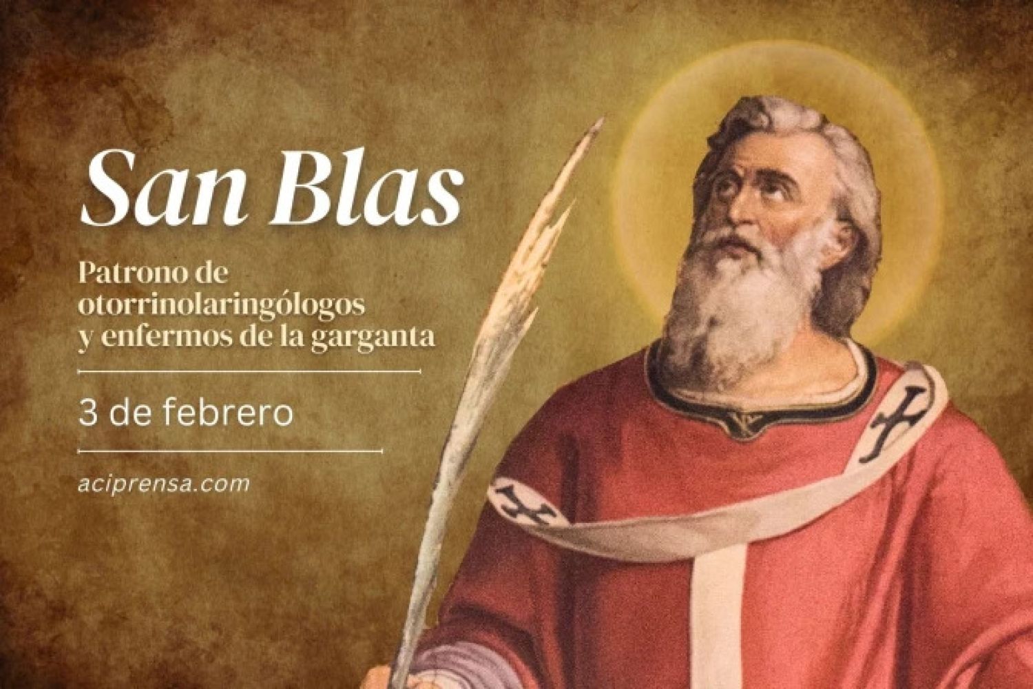 Cada 3 de febrero se celebra a San Blas, protector de los enfermos y patrono de los otorrinolaringólogos