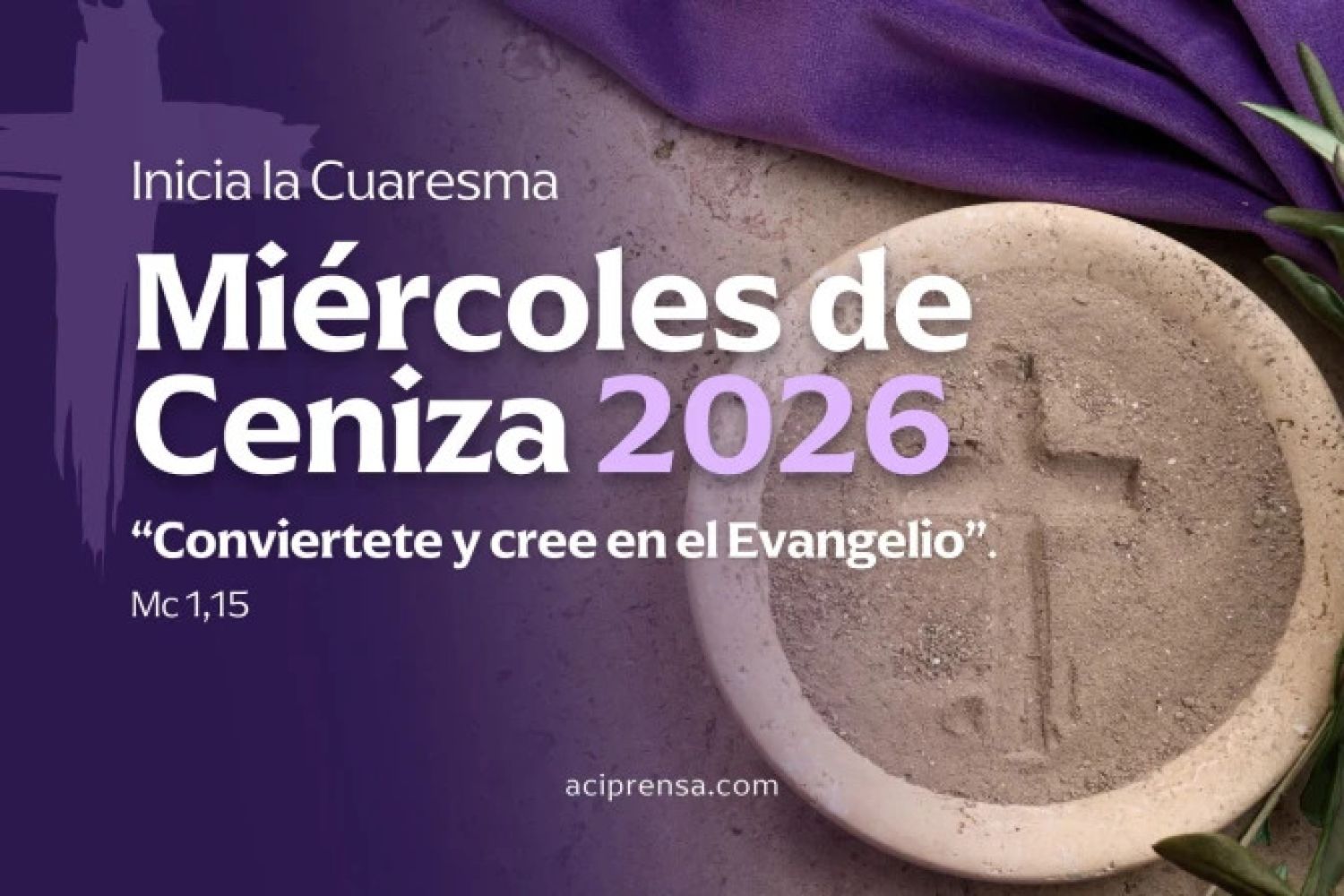 Miércoles de Ceniza: La Iglesia Católica comienza la Cuaresma